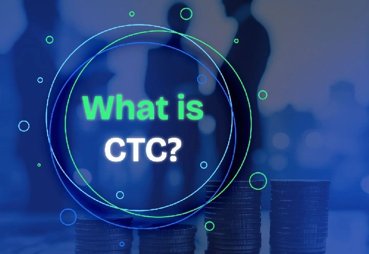 CTC Salary Means: A Comprehensive Guide to Understanding CTC in India