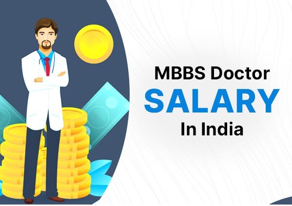 mbbs full form in medical salary