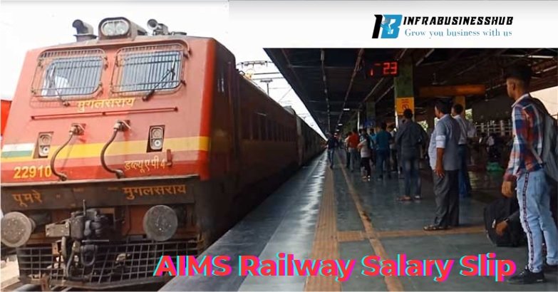 AIMS Railway Salary Slip