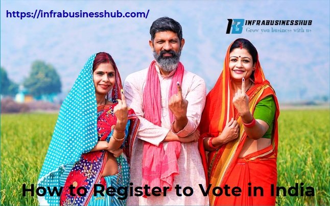 How to Register to Vote in India