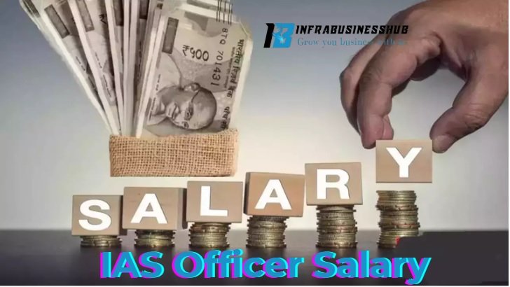 IAS Officer Salary