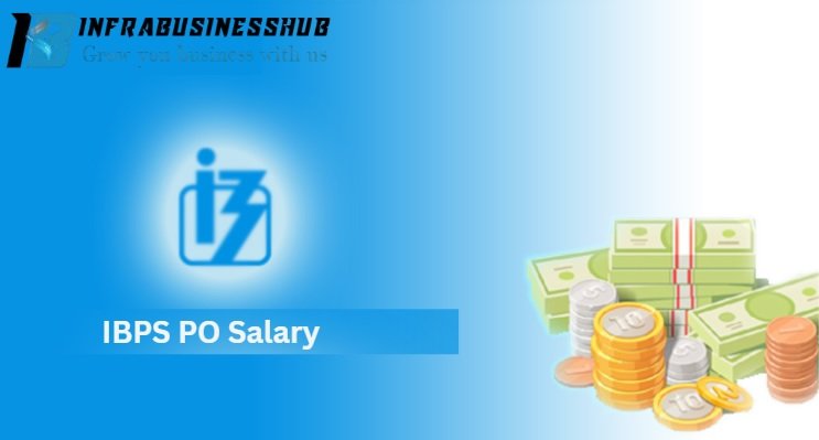 IBPS PO Salary