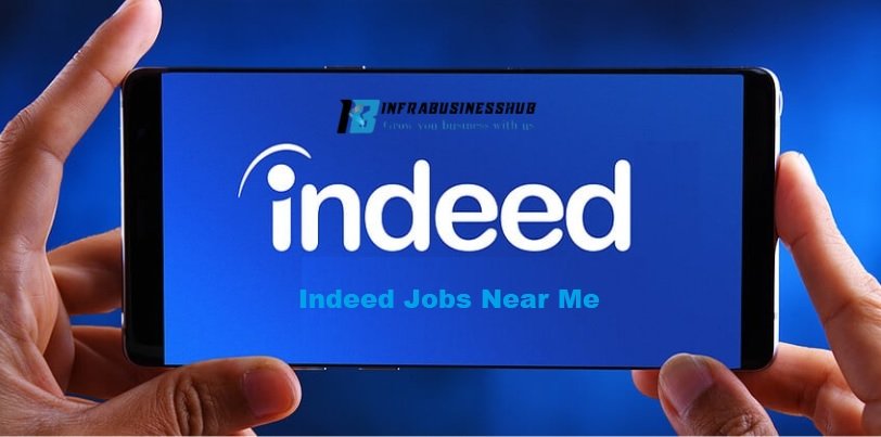 Indeed Jobs Near Me
